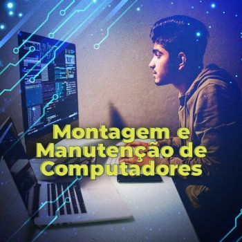Montagem e Manutenção de Computadores