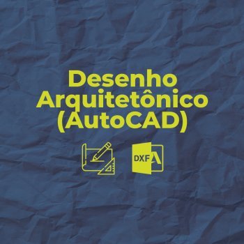 Desenho Arquitetonico (Auto Cad)