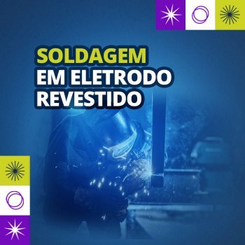 Soldagem em Eletro Revestido