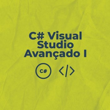 Curso C# Visual Studiio Avançado I